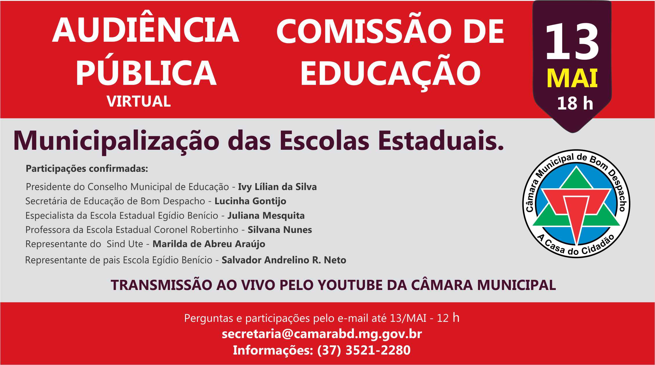 Audiência Pública  vai debater os efeitos da municipalização das Escolas Estaduais.