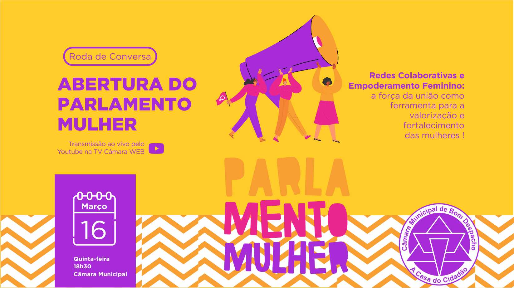 Na próxima semana tem início as atividades do Parlamento Mulher 2023.